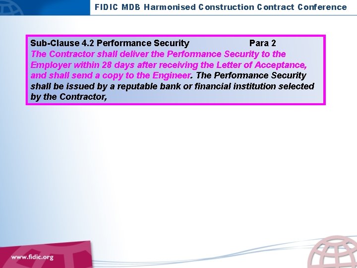 FIDIC MDB Harmonised Construction Contract Conference Sub-Clause 4. 2 Performance Security Para 2 The