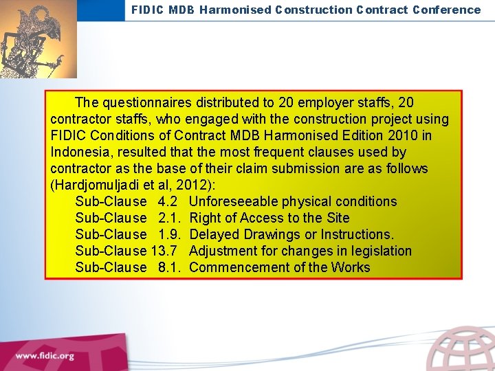 FIDIC MDB Harmonised Construction Contract Conference The questionnaires distributed to 20 employer staffs, 20