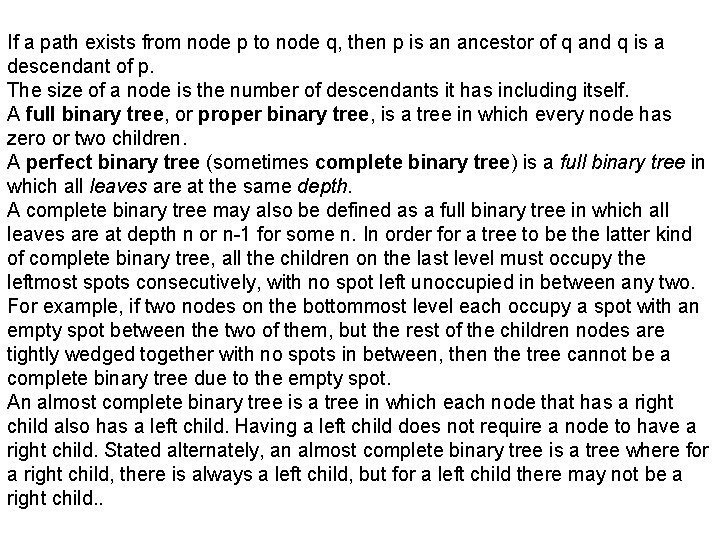 If a path exists from node p to node q, then p is an