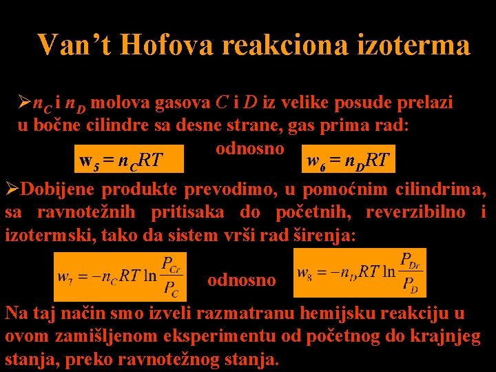 Van’t Hofova reakciona izoterma Øn. C i n. D molova gasova C i D