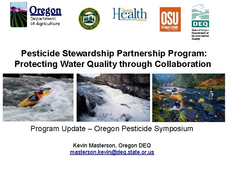 Pesticide Stewardship Partnership Program: Protecting Water Quality through Collaboration Program Update – Oregon Pesticide