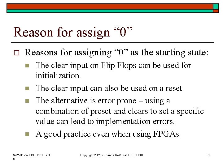 Reason for assign “ 0” o Reasons for assigning “ 0” as the starting