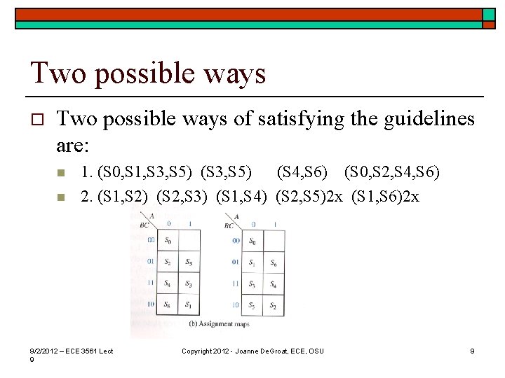 Two possible ways of satisfying the guidelines are: n n 1. (S 0, S