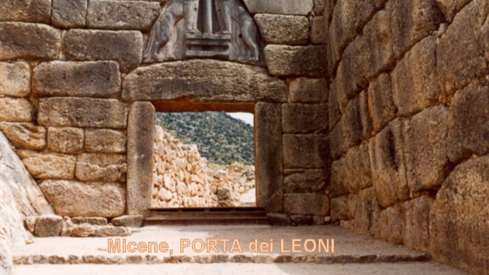 Micene, PORTA dei LEONI 