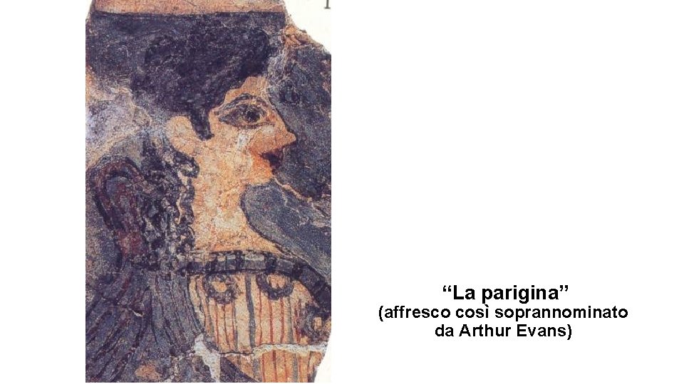 “La parigina” (affresco così soprannominato da Arthur Evans) 