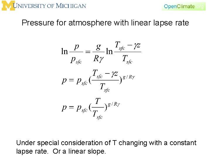 Pressure for atmosphere with linear lapse rate Under special consideration of T changing with