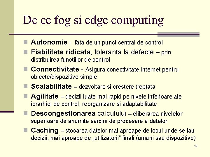 De ce fog si edge computing n Autonomie - fata de un punct central