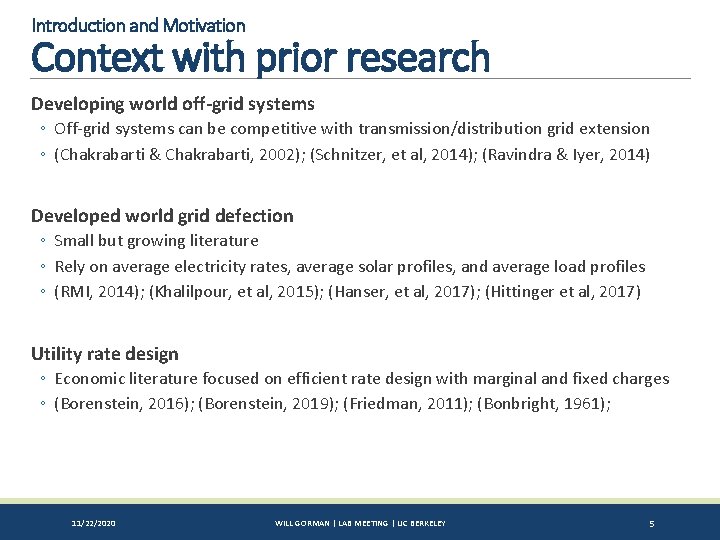 Introduction and Motivation Context with prior research Developing world off-grid systems ◦ Off-grid systems