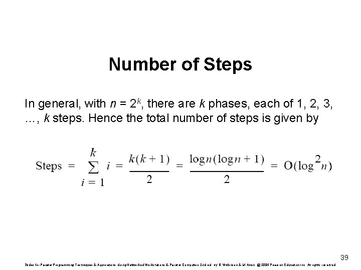 Number of Steps In general, with n = 2 k, there are k phases,