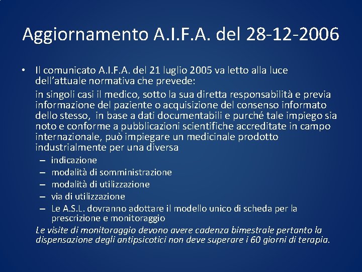 Aggiornamento A. I. F. A. del 28 -12 -2006 • Il comunicato A. I.