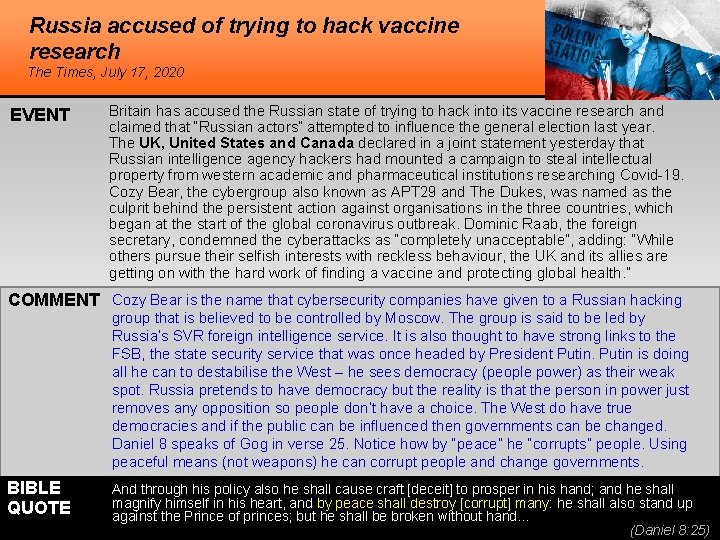 Russia accused of trying to hack vaccine research The Times, July 17, 2020 EVENT