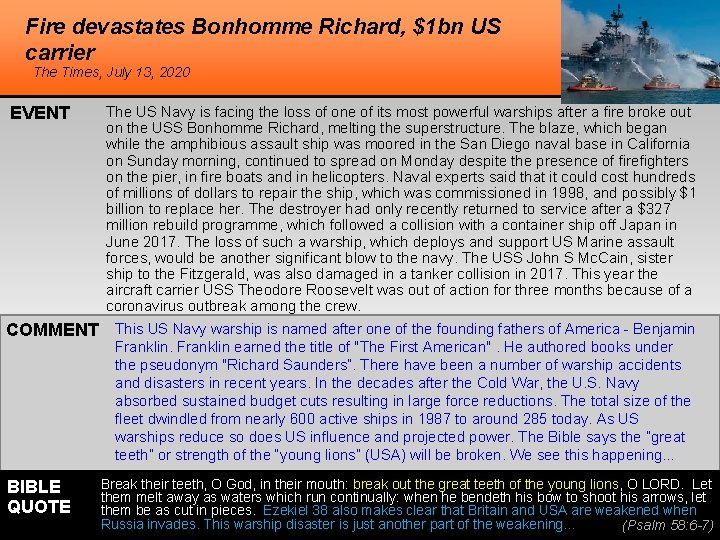Fire devastates Bonhomme Richard, $1 bn US carrier The Times, July 13, 2020 EVENT