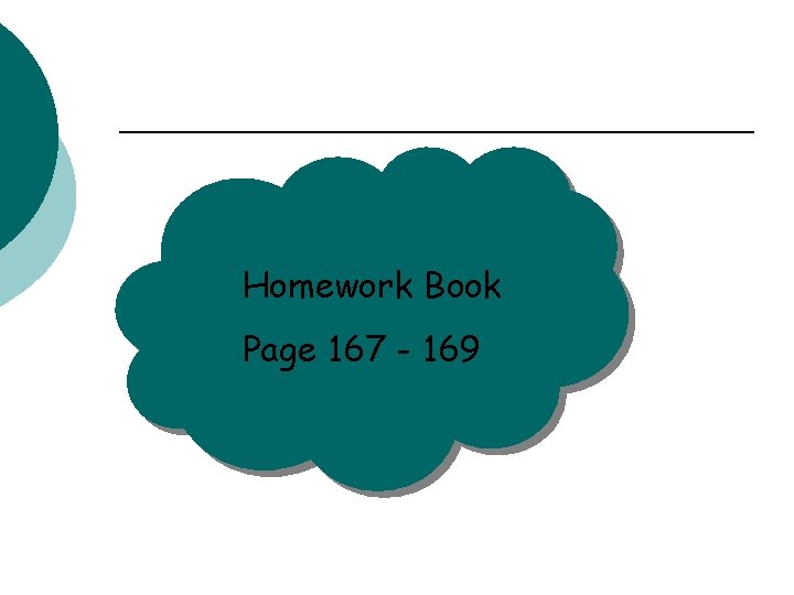 Homework Book Page 167 - 169 