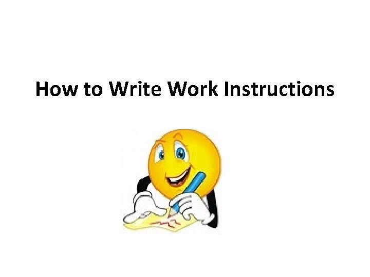 How to Write Work Instructions 