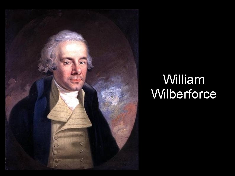 William Wilberforce 