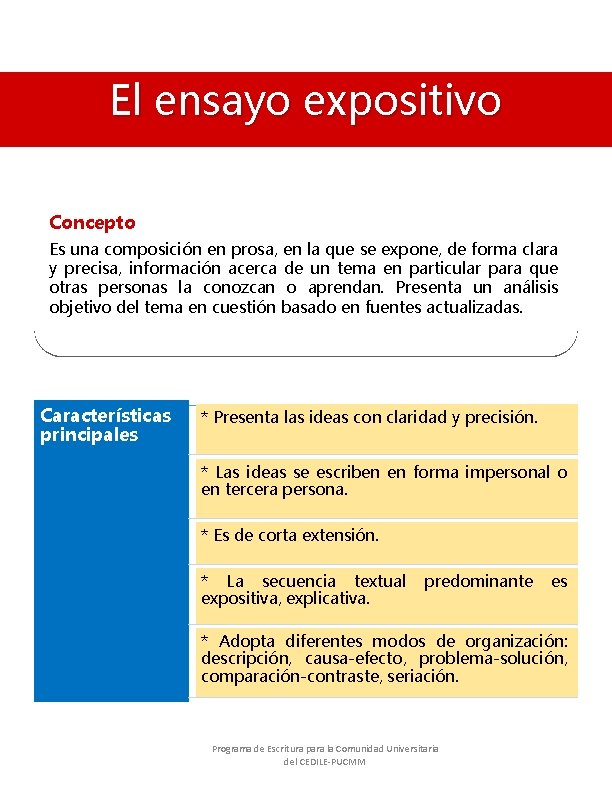 El ensayo expositivo Concepto Es una composición en prosa, en la que se expone,