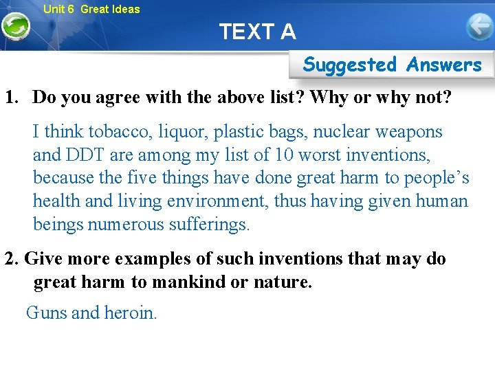 Unit 6 Great Ideas TEXT A Suggested Answers 1. Do you agree with the