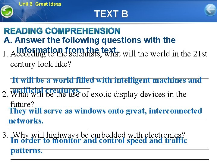 Unit 6 Great Ideas TEXT B A. Answer the following questions with the information