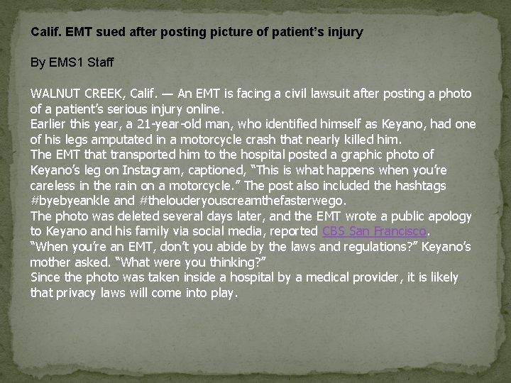 Calif. EMT sued after posting picture of patient’s injury By EMS 1 Staff WALNUT