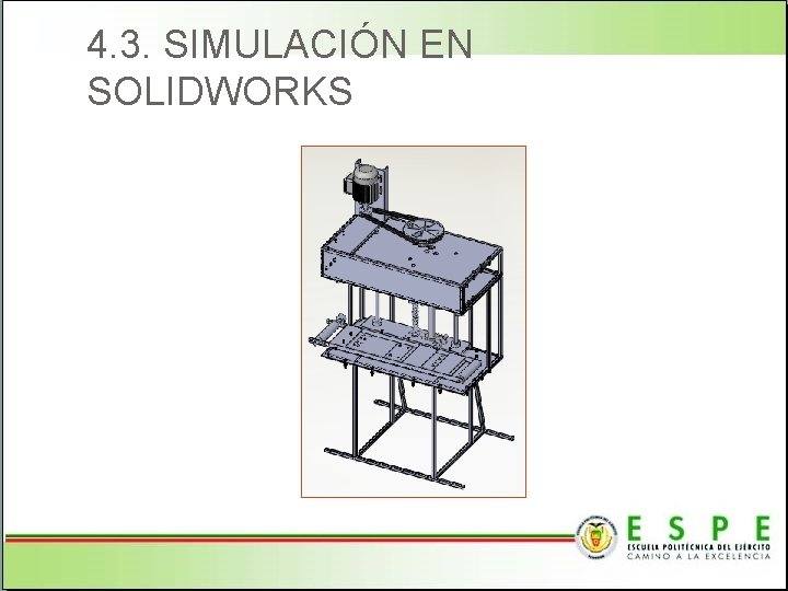 4. 3. SIMULACIÓN EN SOLIDWORKS 