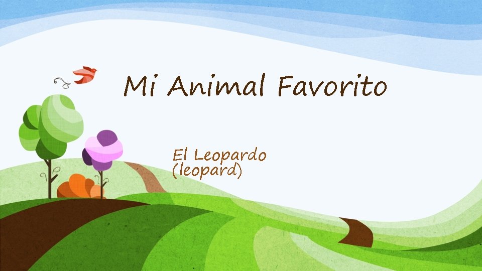 Mi Animal Favorito El Leopardo (leopard) 