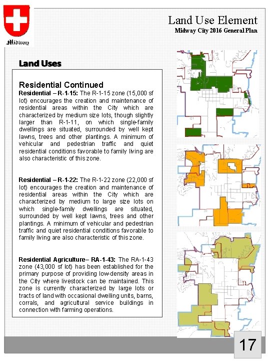 Land Use Element Midway City 2016 General Plan Residential Continued Residential – R-1 -15: