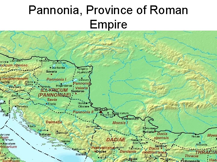 Pannonia, Province of Roman Empire 