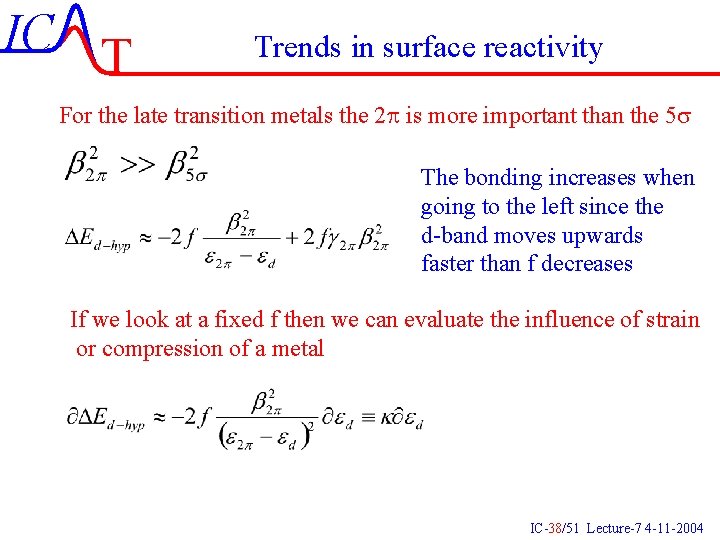 IC T Trends in surface reactivity For the late transition metals the 2 p