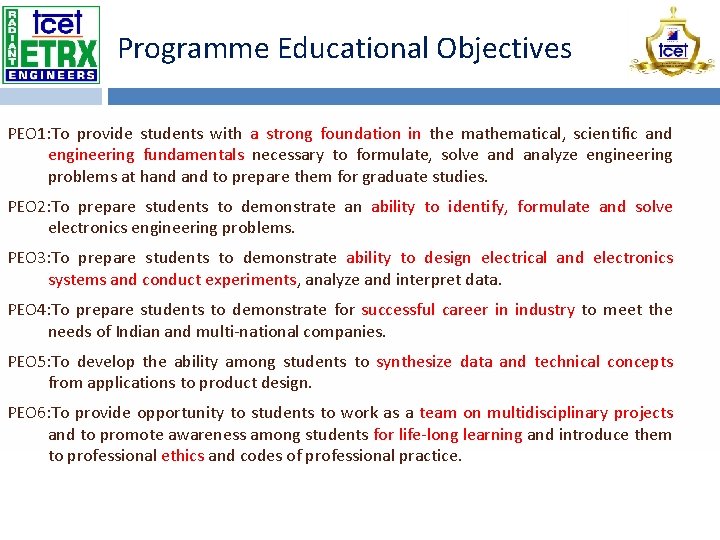Programme Educational Objectives PEO 1: To provide students with a strong foundation in the
