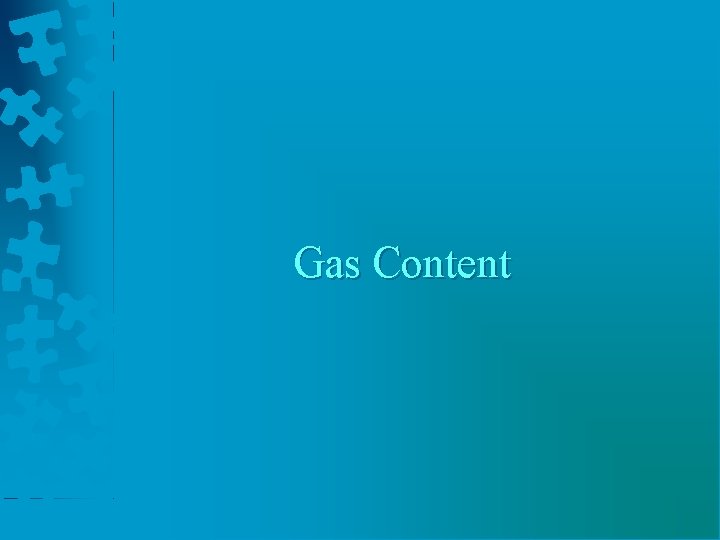 Gas Content 