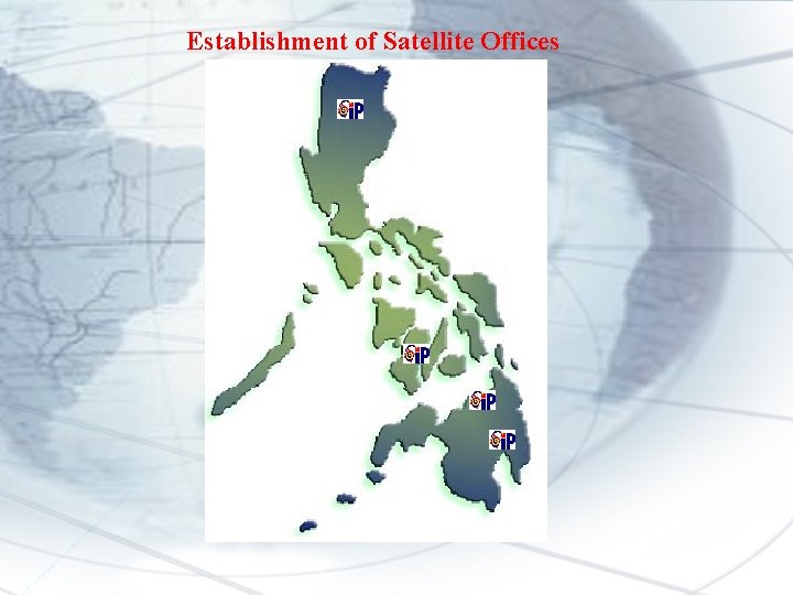 Establishment of Satellite Offices 
