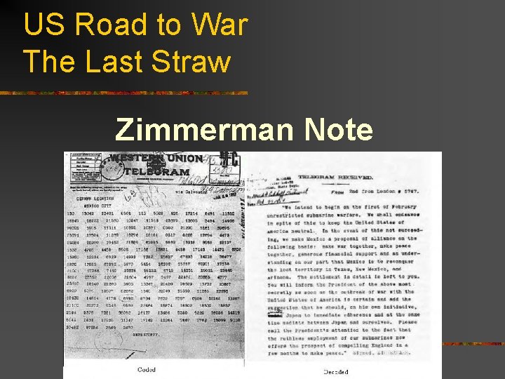 US Road to War The Last Straw Zimmerman Note 