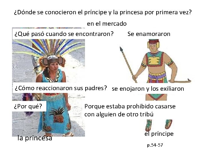 ¿Dónde se conocieron el príncipe y la princesa por primera vez? en el mercado