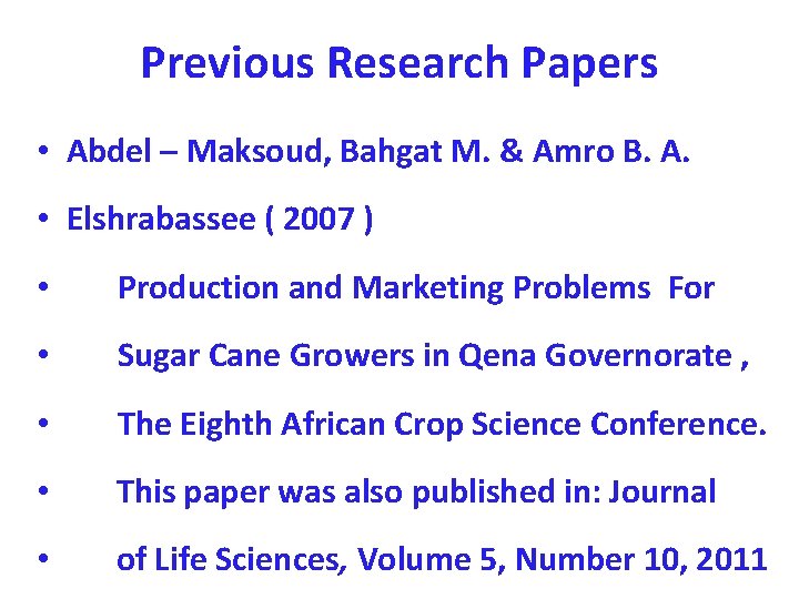 Previous Research Papers • Abdel – Maksoud, Bahgat M. & Amro B. A. •
