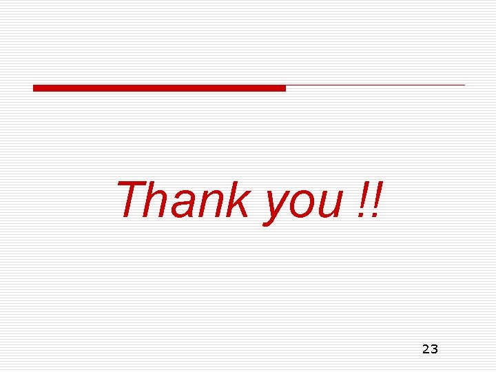 Thank you !! 23 