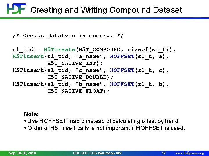 Creating and Writing Compound Dataset /* Create datatype in memory. */ s 1_tid =