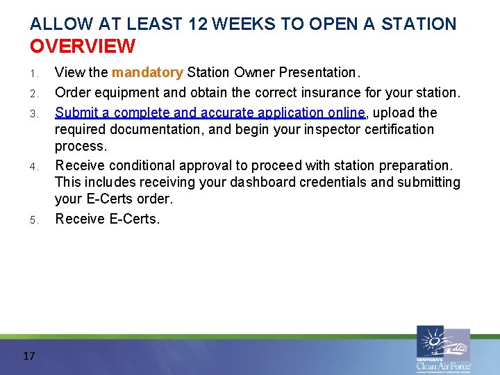 ALLOW AT LEAST 12 WEEKS TO OPEN A STATION OVERVIEW 1. 2. 3. 4.