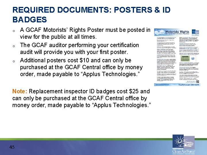 REQUIRED DOCUMENTS: POSTERS & ID BADGES o o o A GCAF Motorists’ Rights Poster