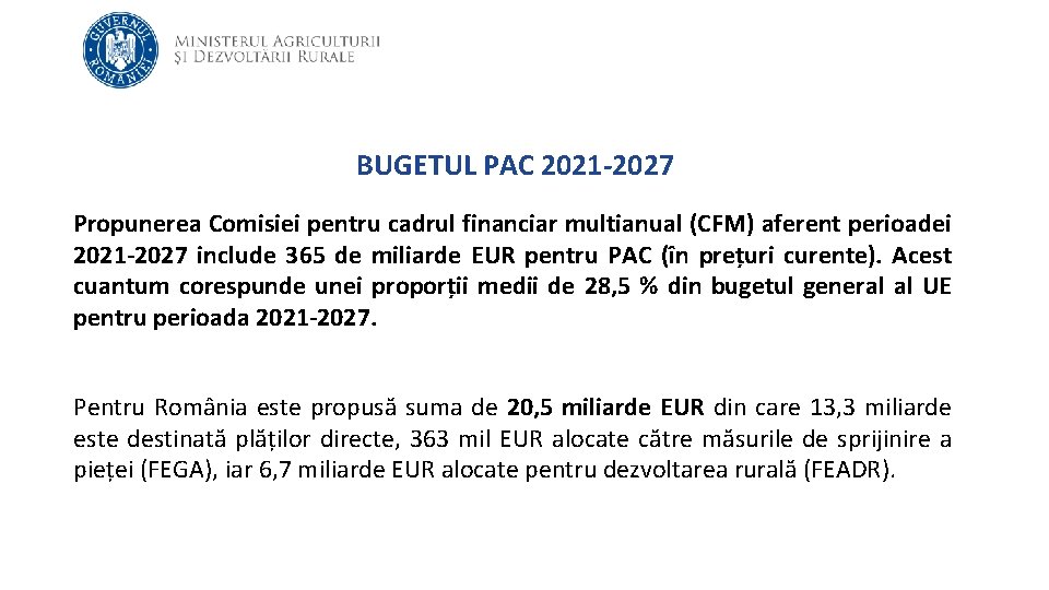 BUGETUL PAC 2021 -2027 Propunerea Comisiei pentru cadrul financiar multianual (CFM) aferent perioadei 2021