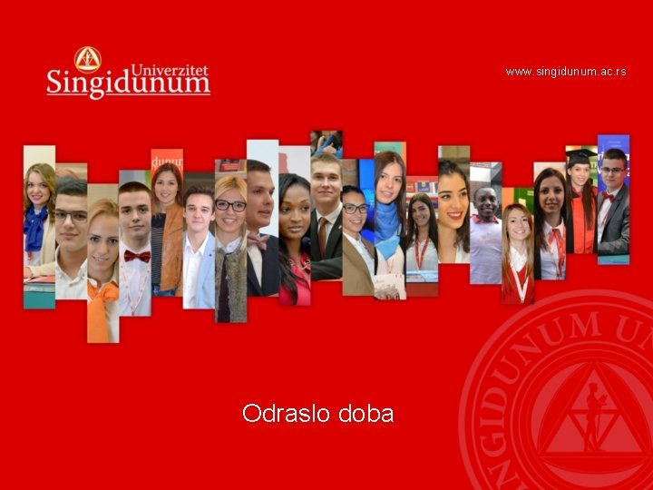 www. singidunum. ac. rs Odraslo doba 