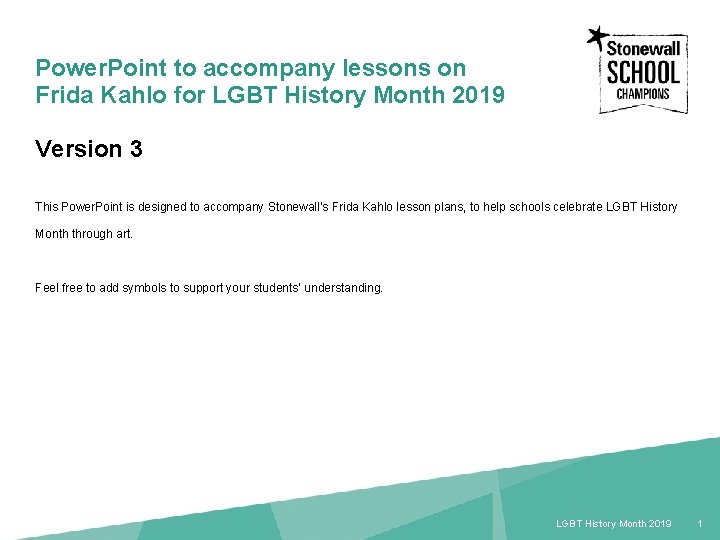 Power. Point to accompany lessons on Frida Kahlo for LGBT History Month 2019 Version