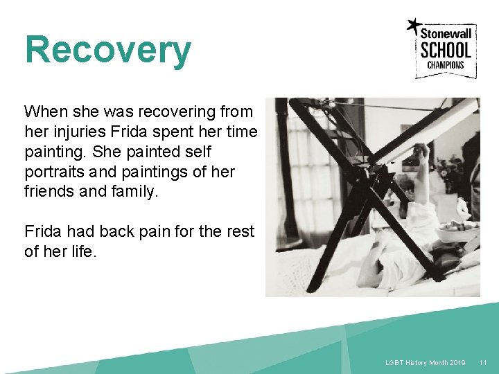 Recovery When she was recovering from her injuries Frida spent her time painting. She