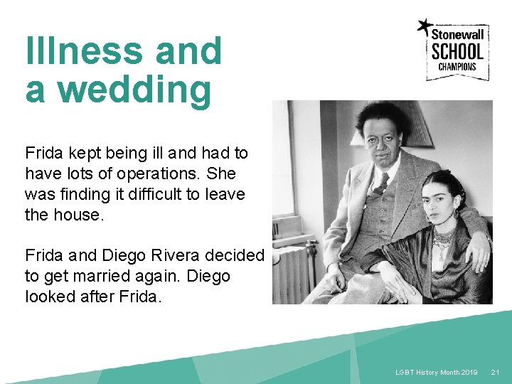 Illness and a wedding Frida kept being ill and had to have lots of