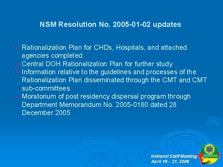 NSM Resolution No. 2005 -01 -02 updates Rationalization Plan for CHDs, Hospitals, and attached