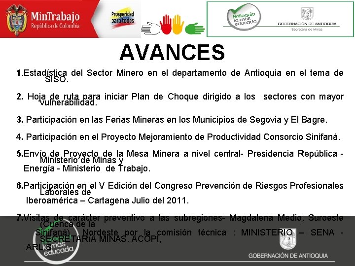 AVANCES 1. Estadística del Sector Minero en el departamento de Antioquia en el tema