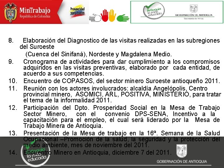 8. Elaboración del Diagnostico de las visitas realizadas en las subregiones del Suroeste (Cuenca