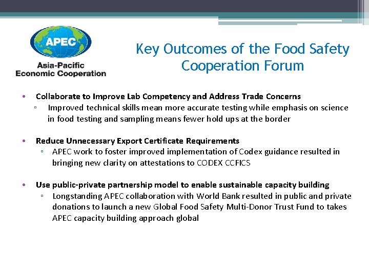 Key Outcomes of the Food Safety Cooperation Forum • Collaborate to Improve Lab Competency
