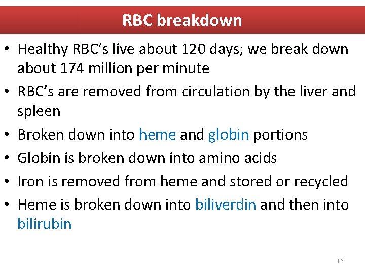 Rbc Breakdown Rash Alteration in Hematologic Function Lecture 7 1 Introduction