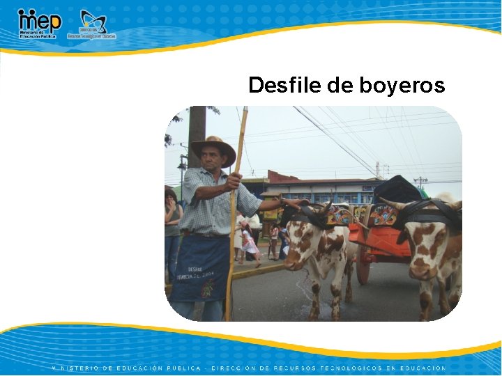 Desfile de boyeros 