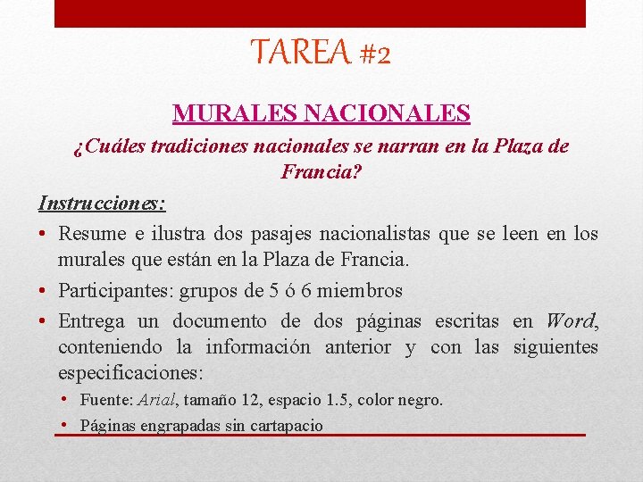 TAREA #2 MURALES NACIONALES ¿Cuáles tradiciones nacionales se narran en la Plaza de Francia?